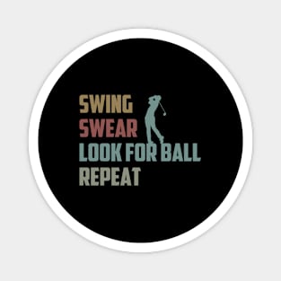 Funny Golfer Swing Swear Look For Ball Repeat Golf Player / Gift for Women / Christmas Gifts Magnet